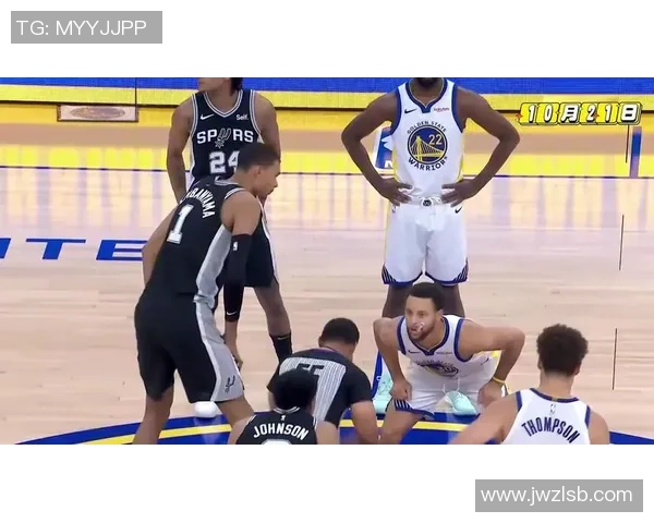 11月19日勇士对阵马刺精彩直播回顾与赛后分析