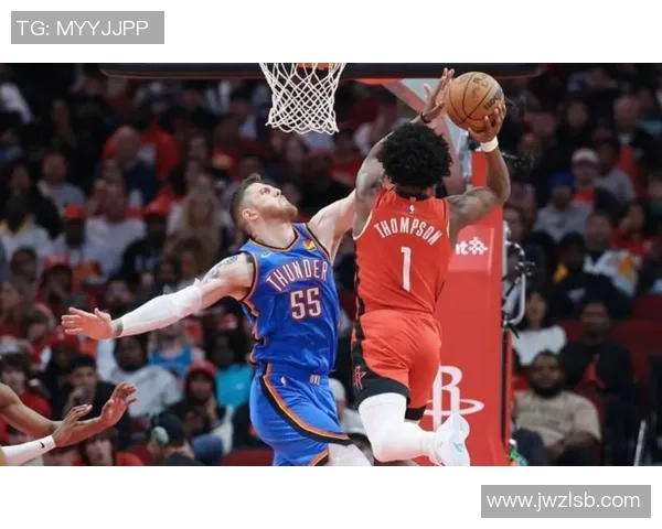 雷霆与火箭精彩对决全场录像回放尽享比赛精彩瞬间与战术分析